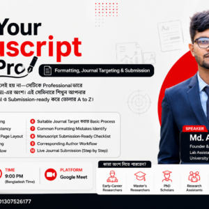 Make Your Manuscript Like a Pro: Formatting, Journal Targeting & Submission