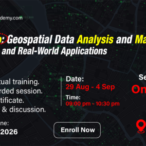 ArcGIS Pro: Geospatial Data Analysis and Management for Research and Real-World Applications || Batch Id: 082026